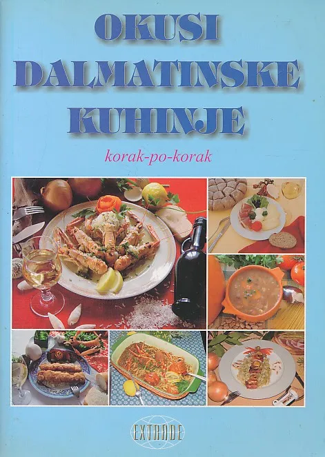 Okusi dalmatinske kuhinje korak-po-korak