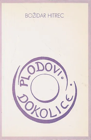 Plodovi dokolice ili kad je mozak na paši