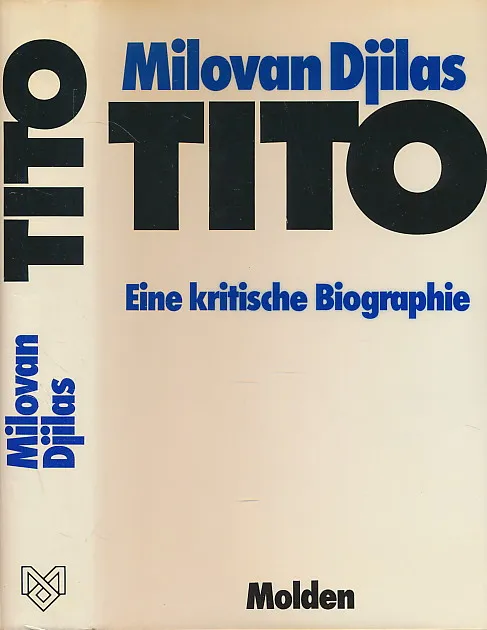Tito - Eine kritische Biographie
