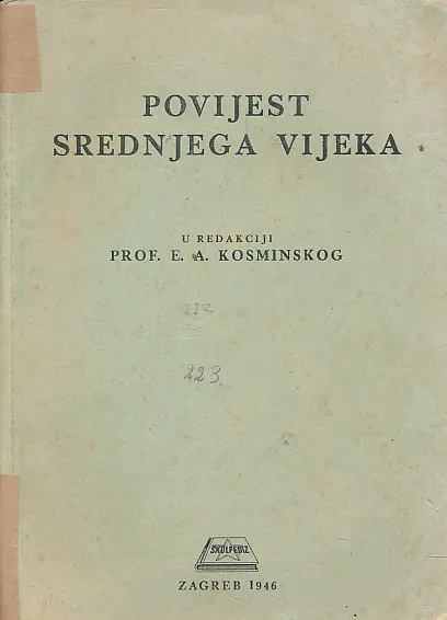 Povijest srednjega vijeka u redakciji prof. E. A. Kosminskog