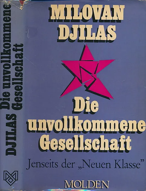 Die unvollkommene Gesellschaft