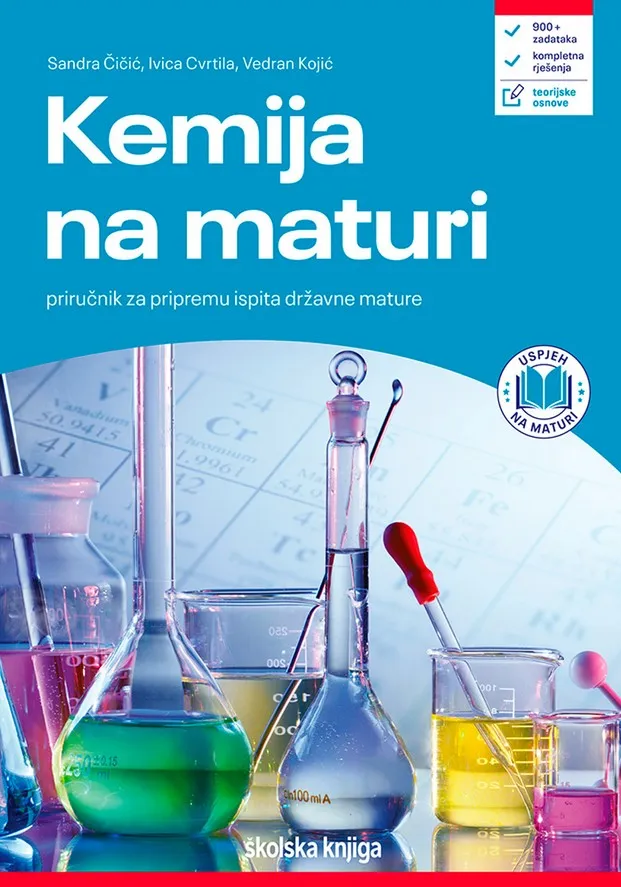 Kemija na maturi - Priručnik za pripremu ispita državne mature