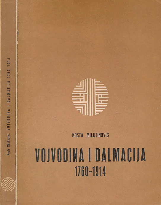 Vojvodina i Dalmacija 1760 - 1914