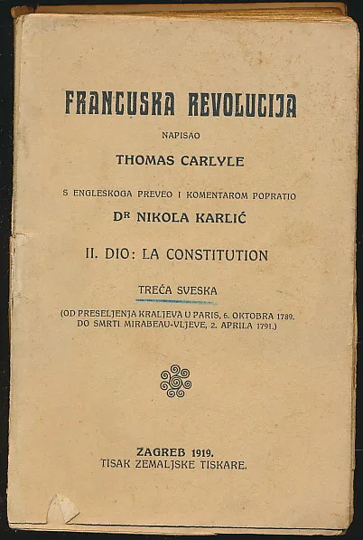 Francuska revolucija II. dio : La Constitution. Treća sveska