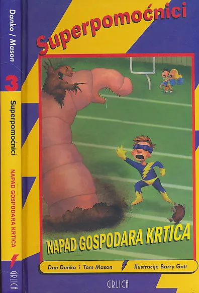 Superpomoćnici. Napad gospodara krtica