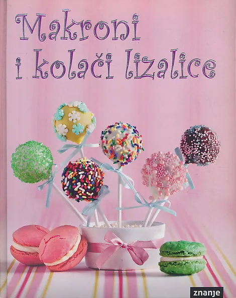 Makroni i kolači lizalice