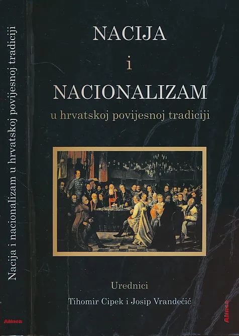 Nacija i nacionalizam u hrvatskoj povijesnoj tradiciji