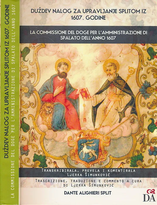 Duždev nalog za upravljanje Splitom iz 1607. godine
