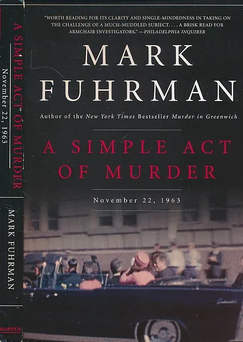 A Simple Act of Murder: November 22, 1963