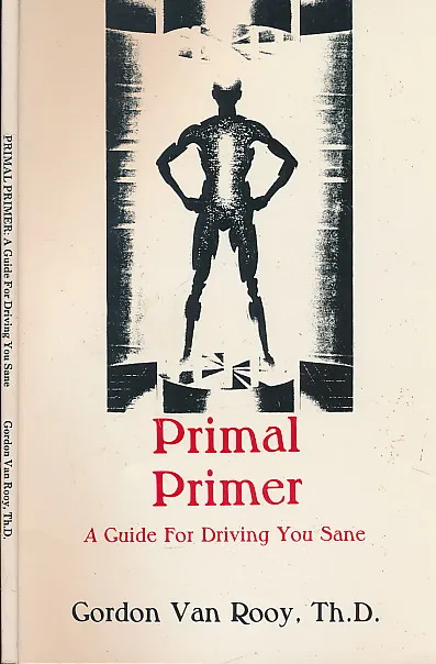 Primal Primer : A Guide For Driving You Sane