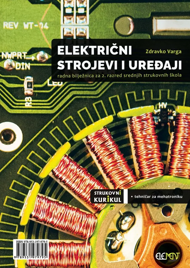Električni strojevi i uređaji radna bilježnica za 2. razred srednjih strukovnih škola - tehničar za mehatroniku