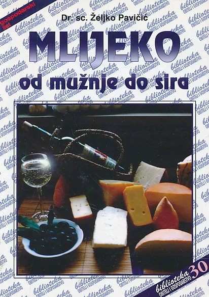 Mlijeko - Od mužnje do sira