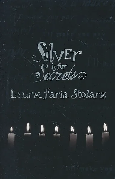 Silver is for Secrets