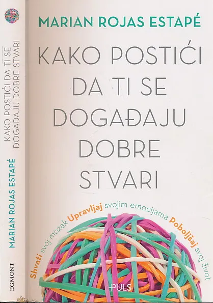 Kako postići dati se događaju dobre stvari