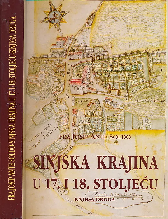 Sinjska krajina u 17. i 18. stoljeću (knjiga druga)