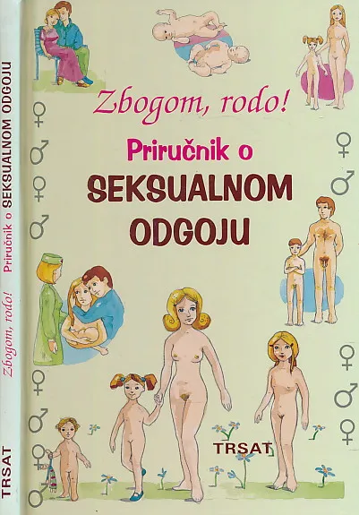 Zbogom rodo! Priručnik o seksualnom odgoju