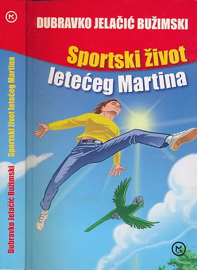 Sportski život letećeg Martina