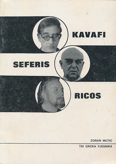Tri grčka pjesnika : Seferis, Ricos, Kavafi