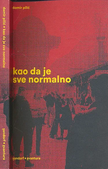 Kao da je sve normalno