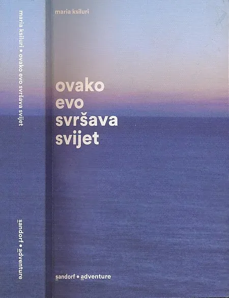 Ovako evo svršava svijet