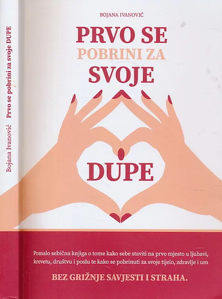 Prvo se pobrini za svoje dupe