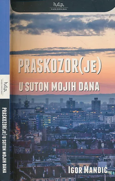 Praskozor(je) u suton mojih dana