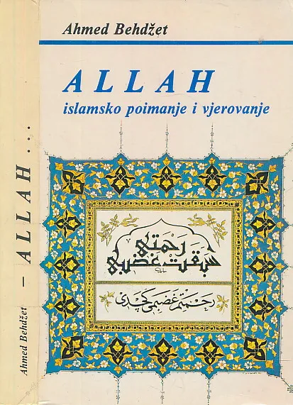 Allah - islamsko poimanje i vjerovanje