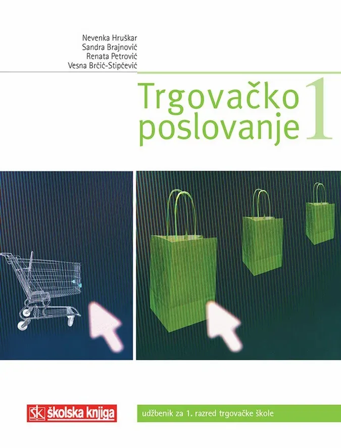 Trgovačko poslovanje 1 udžbenik za 1. razred trgovačke i komercijalne škole