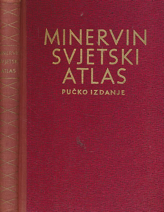 Minervin svjetski atlas - pučko izdanje