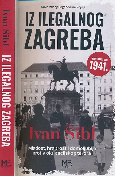 Iz ilegalnog Zagreba 1941.