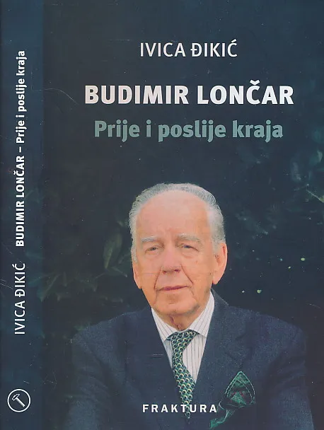 Budimir Lončar : prije i poslije kraja