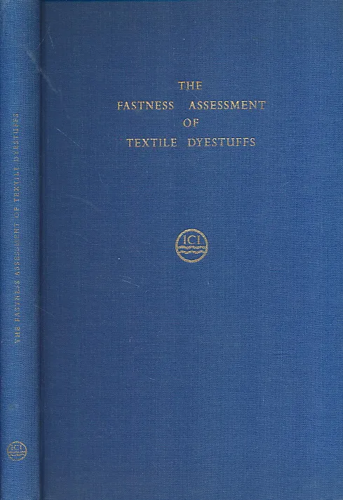Fastness Assessment of Textile Dyestuffs