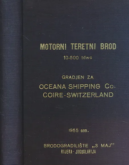 Motorni teretni brod 10500 TDWC građen za Oceana Shipping Co. Coire-Switzerland