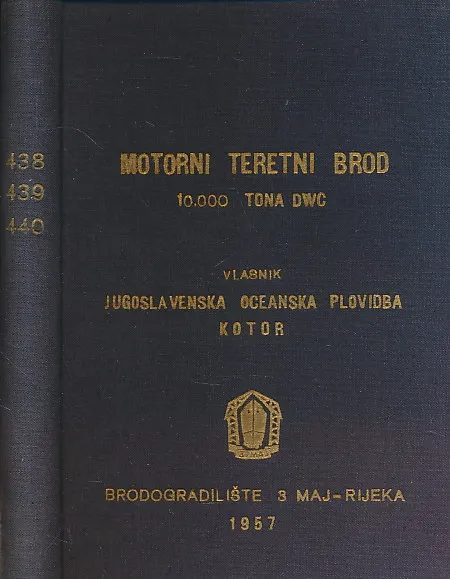 Motorni teretni brod 10000 tona DWC vlasnik Jugoslavenska oceanska plovidba Kotor
