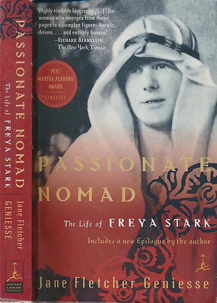 Passionate Nomad: The Life of Freya Stark