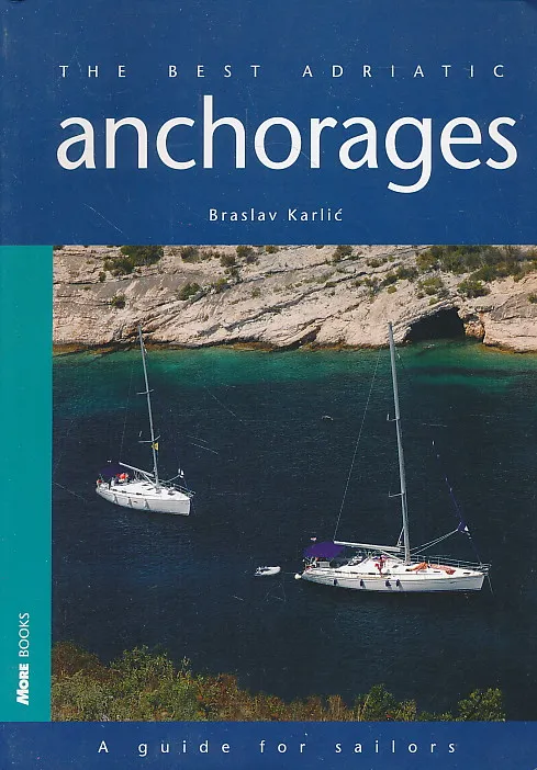 THE BEST ADRIATIC ANCHORAGES