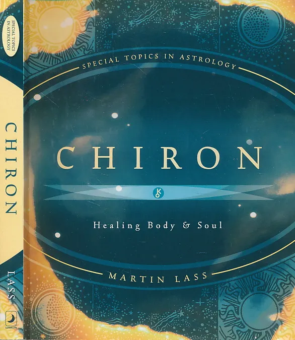 Chiron: Healing Body & Soul