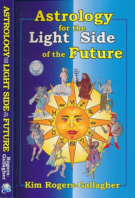 Astrology for the Light Side of the Future
