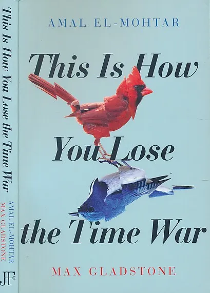 This is How You Lose the Time War