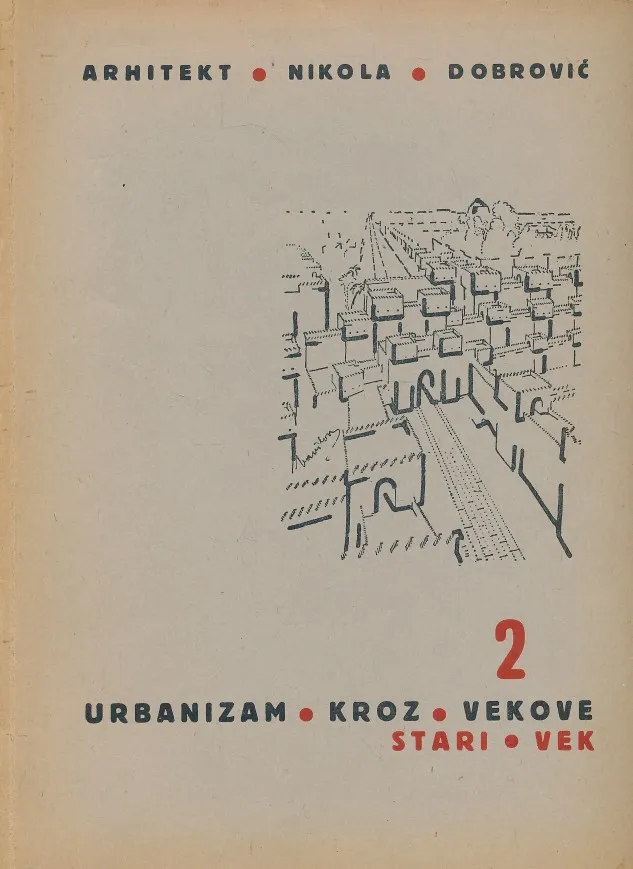 Urbanizam kroz vekove II :  Stari vek