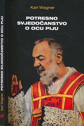Potresno svjedočanstvo o ocu Piju
