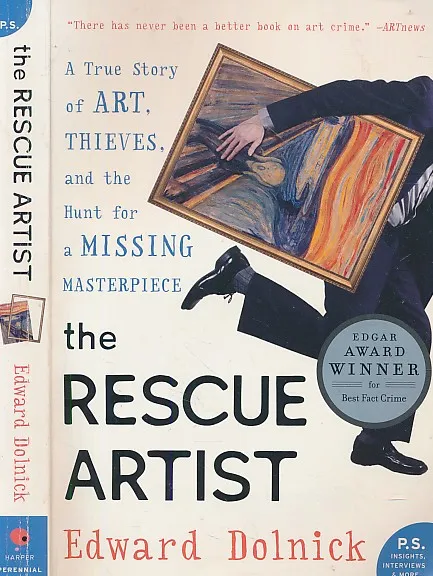 The Rescue Artist: A True Story of Art, Thieves, and the Hunt for a Missing Masterpiece-An Edgar Award Winner