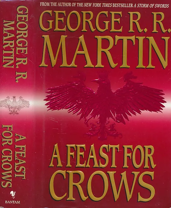 A Feast for Crows (Song of Ice and Fire #4) - Martin, George R.R. (2005) 1st Printing