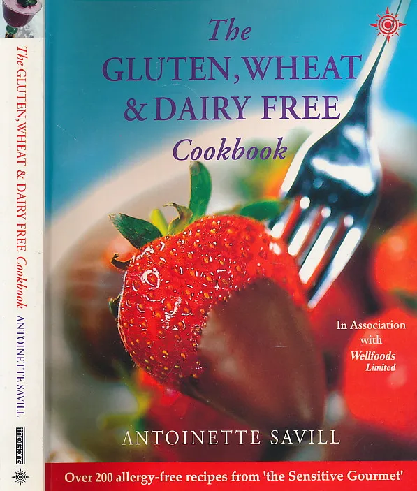 The Gluten, Wheat, and Dairy Free Cookbook (Over 200 allergy-free recipes from the sensitive gourmet).