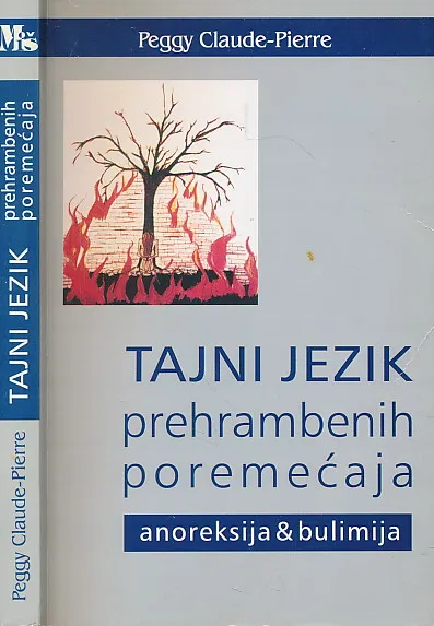 Tajni jezik prehrambenih poremećaja : anoreksija i bulimija