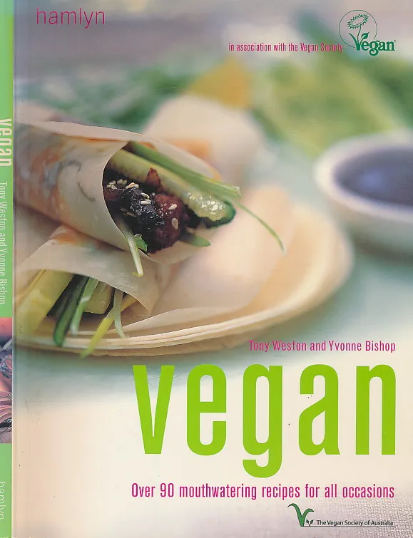 Vegan: Over 90 Mouthwatering Recipes for All Occasions