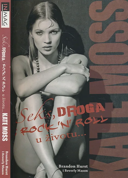 Seks, droga i rock n roll u životu Kate Moss