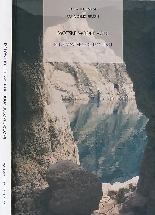 Imotske modre vode = Blue waters of Imotski