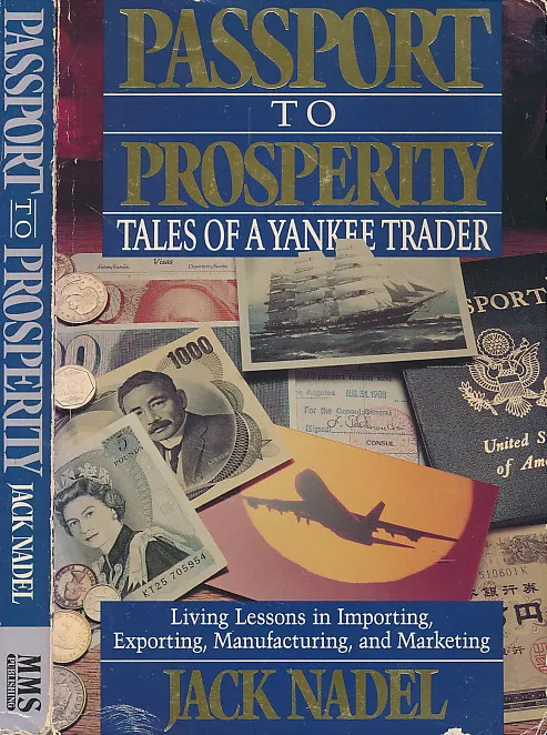 Passport to Prosperity: Tales of a Yankee Trader