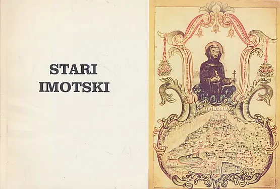 Stari Imotski : crteži, dopisnice i fotografije od 1717. do 1933. godine